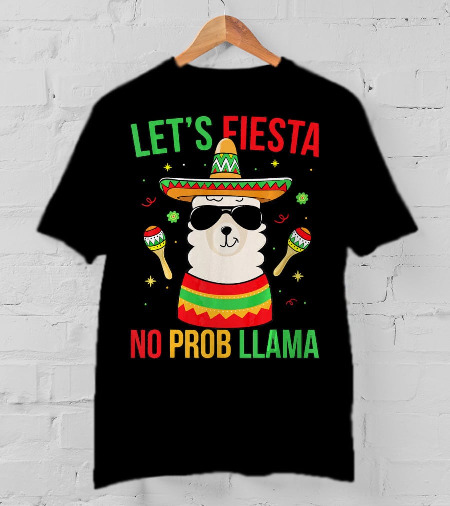 Let's Fiesta No Prob Llama Cinco De Mayo T-Shirt