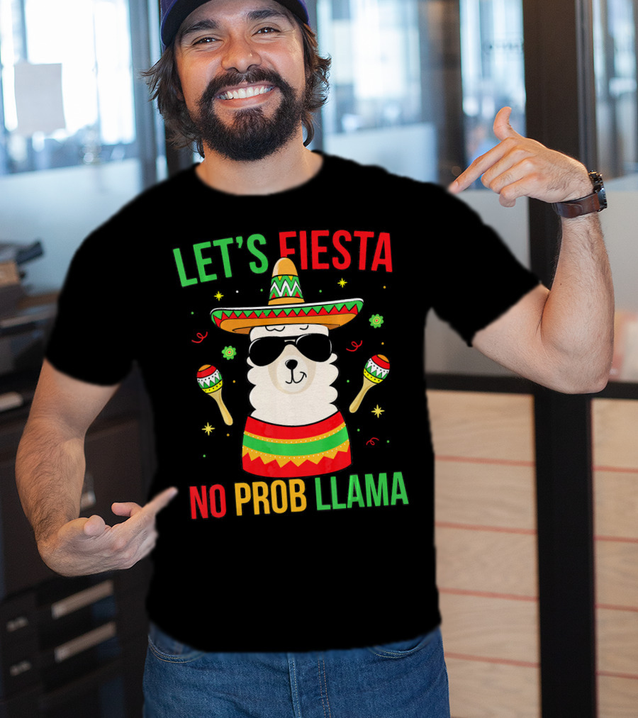 Let's Fiesta No Prob Llama Cinco De Mayo T-Shirt