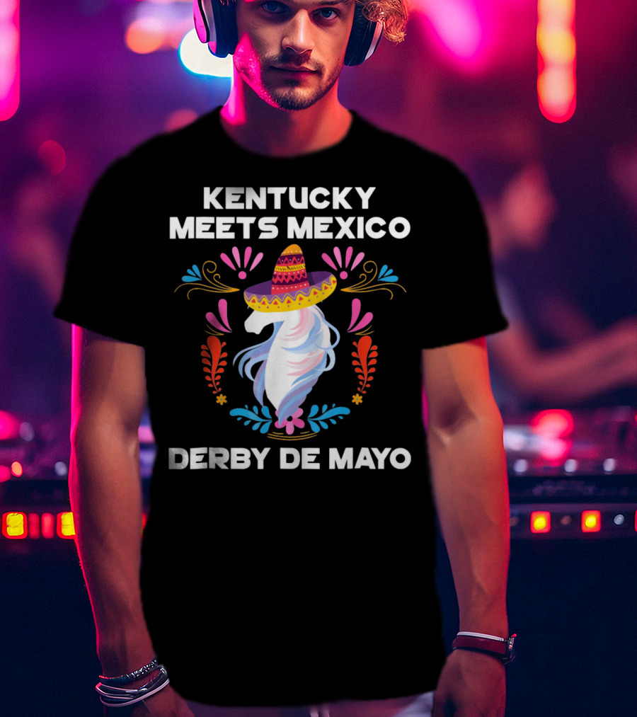 Kentucky Meets Mexico Derby De Mayo Sombrero Horse Floral T-Shirt