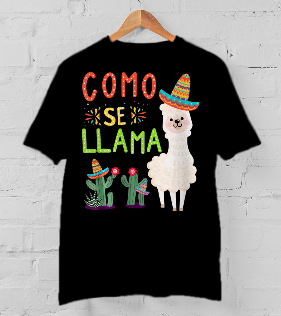 Como Se Llama Sombrero Llama And Cactus Fiesta Cinco De Mayo T-Shirt