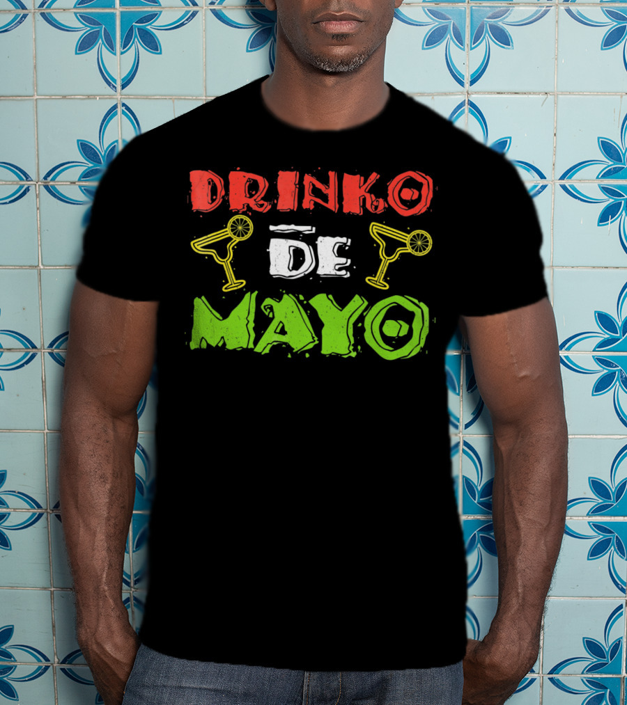 Drinko De Mayo Cinco De Mayo Margarita T-Shirt