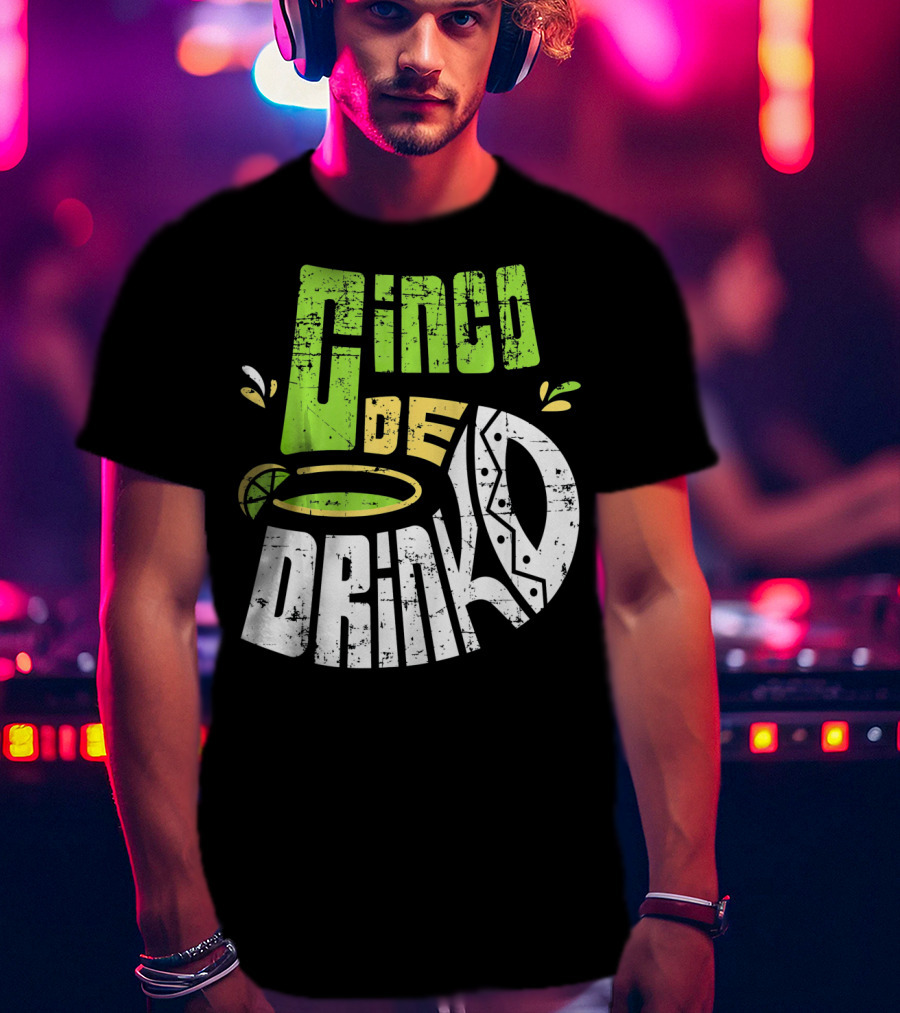 Cinco De Mayo Fiesta Cinco De Drinko Lime And Tequila T-Shirt