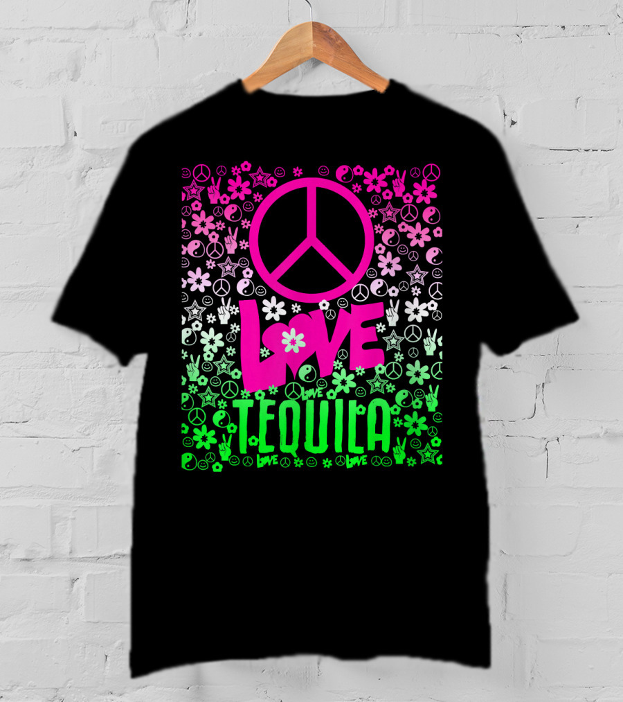 Peace Love Tequila Hippie Style Cinco De Mayo Festive Symbols Icons T-Shirt