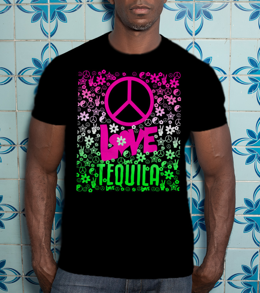 Peace Love Tequila Hippie Style Cinco De Mayo Festive Symbols Icons T-Shirt