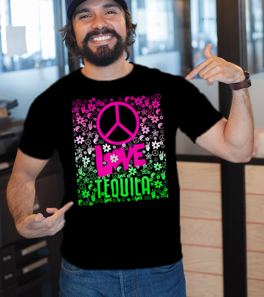 Peace Love Tequila Hippie Style Cinco De Mayo Festive Symbols Icons T-Shirt