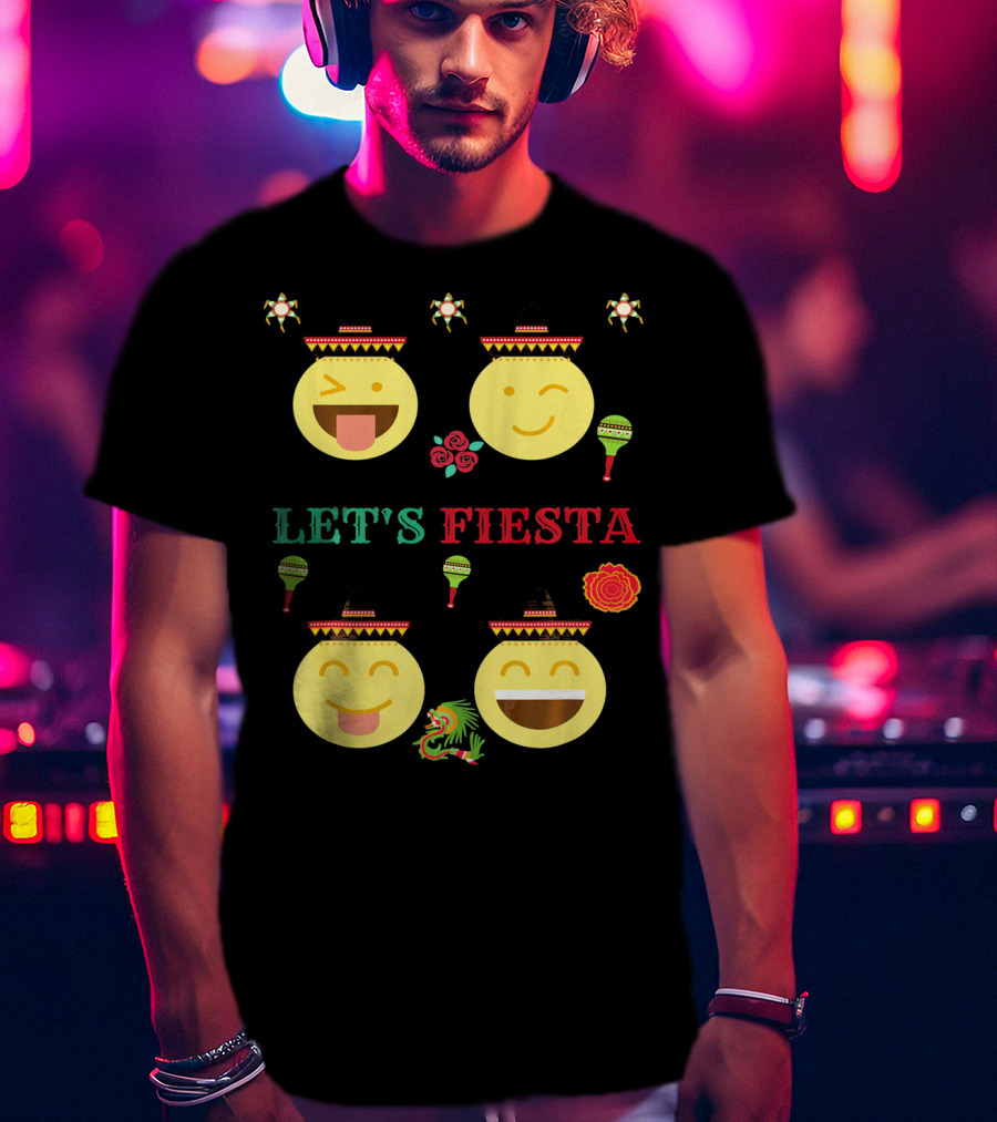 Let's Fiesta Funny Emoji Cinco De Mayo Mexica T-Shirt