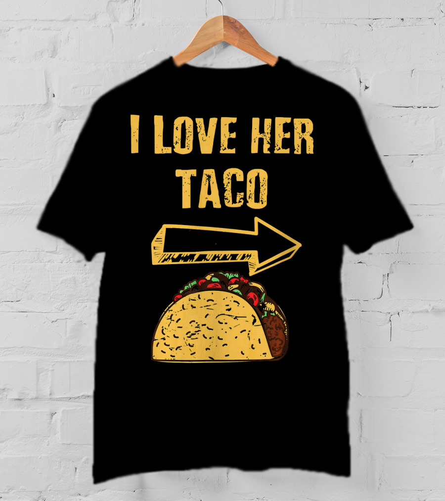 I Love Her Taco Arrow Matching Couple Cinc T-Shirt
