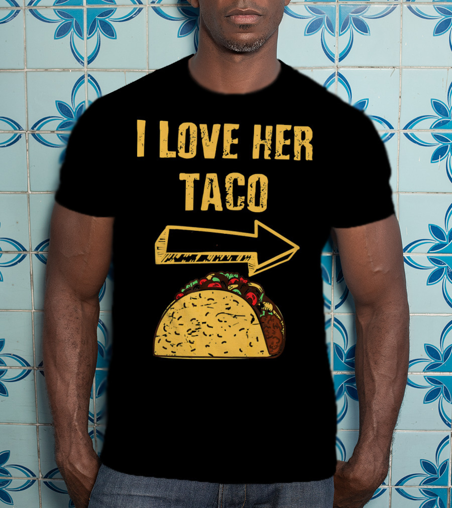 I Love Her Taco Arrow Matching Couple Cinc T-Shirt