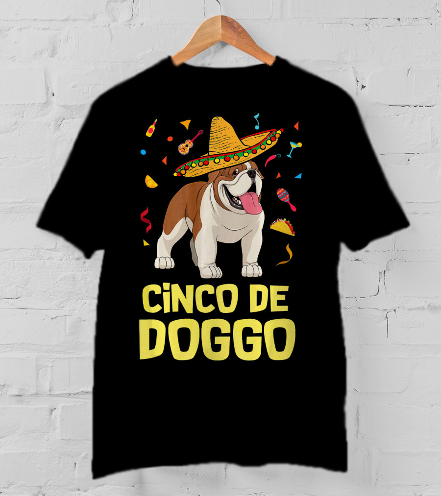 Cinco De Doggo Taco Sombrero English Bulldog T-Shirt
