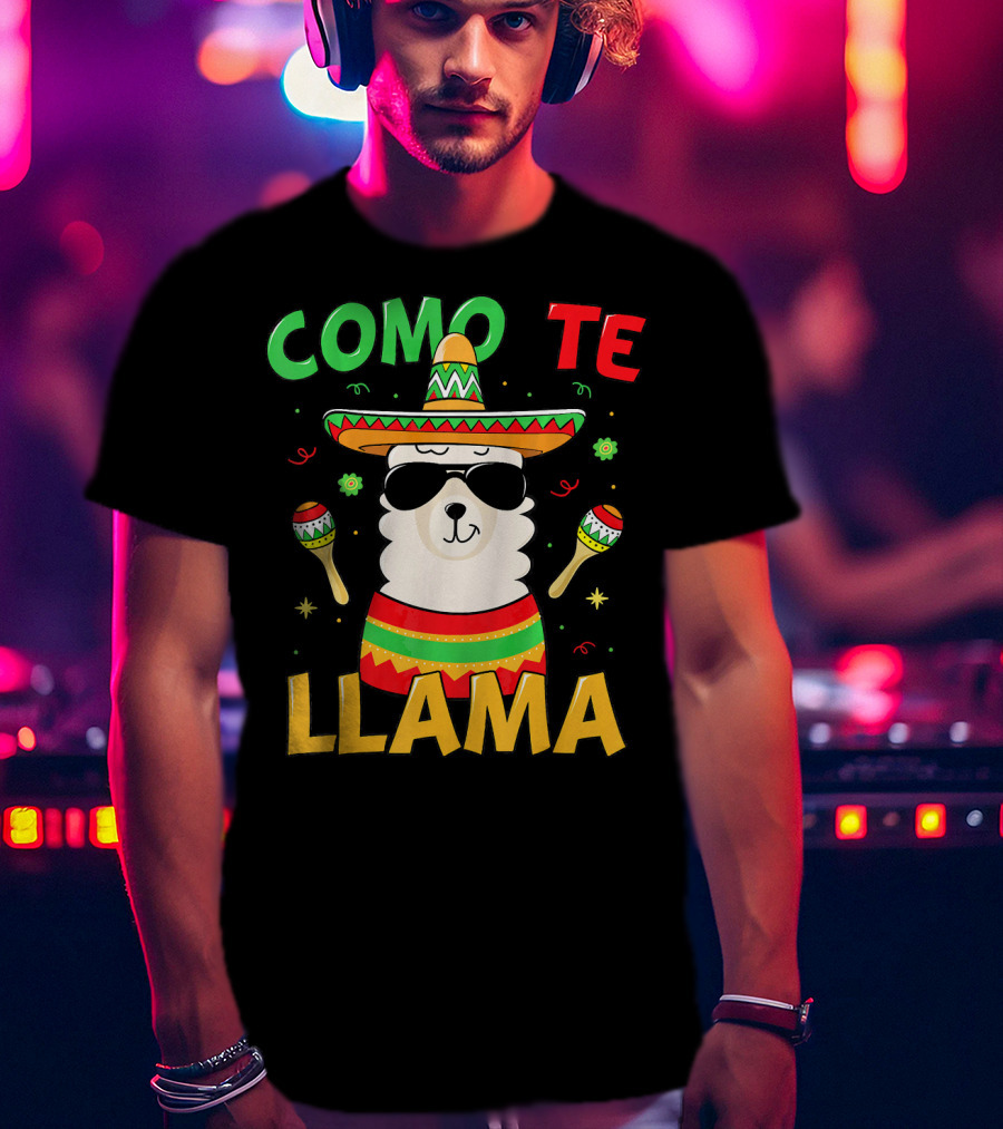 Como Te Llama Llama Cinco De Mayo No Prob T-Shirt
