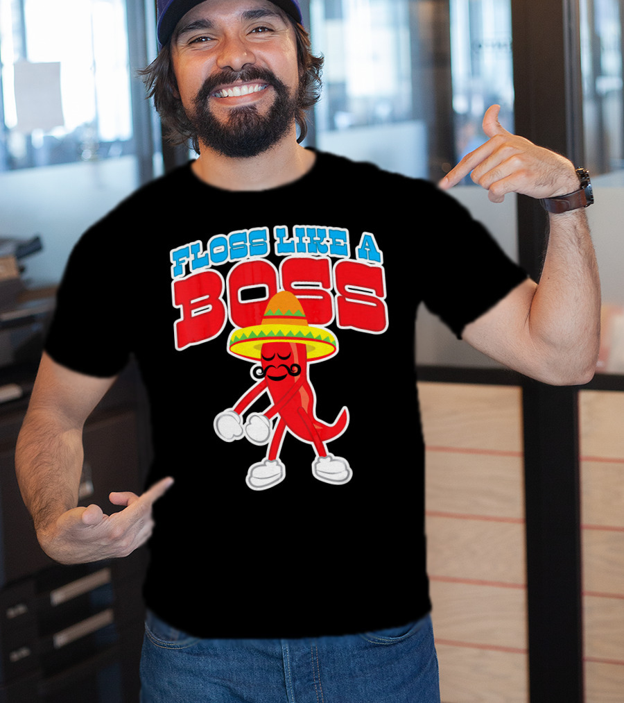 FLOSS LIKE A BOSS Chili Pepper Dance With Sombrero T-Shirt