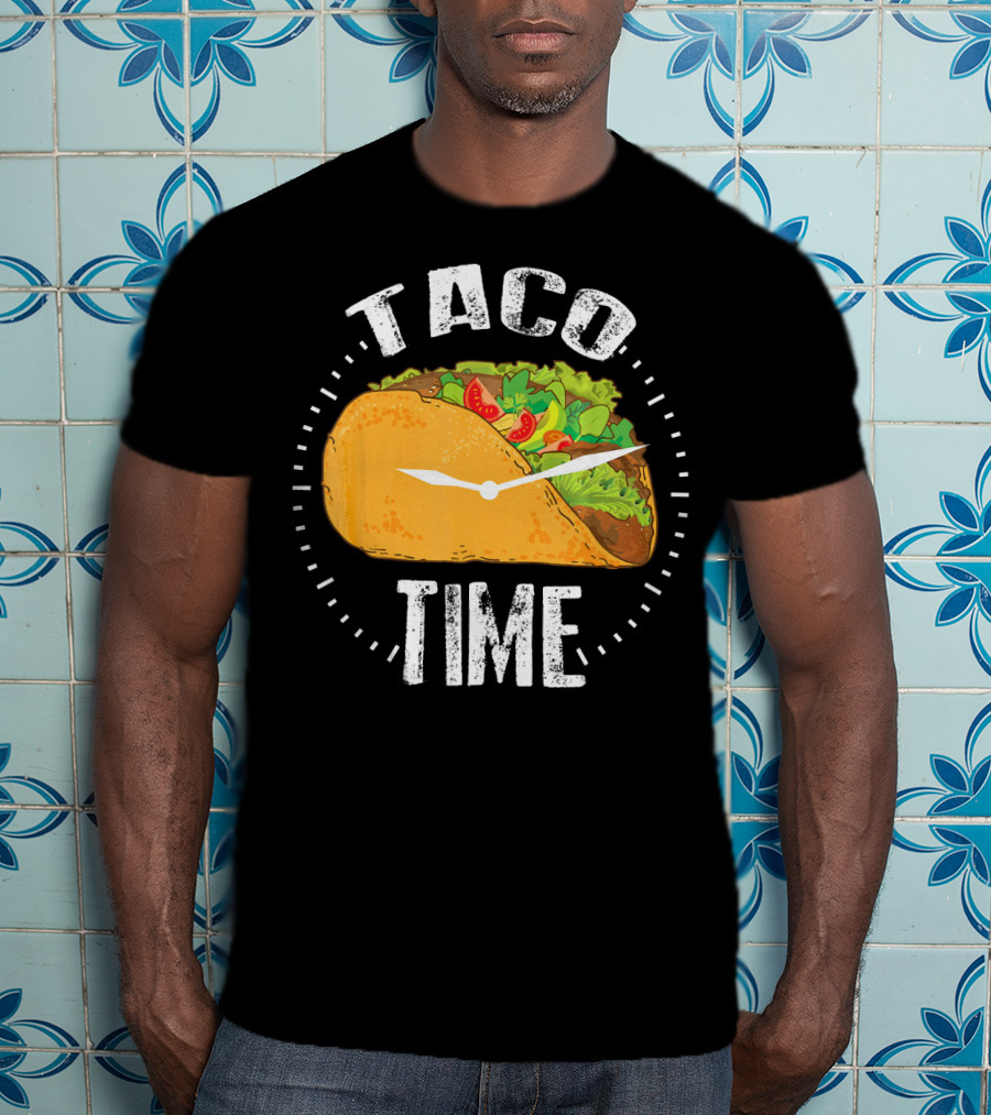 Taco Time Clock Cinco De Mayo Mex Foods T-Shirt