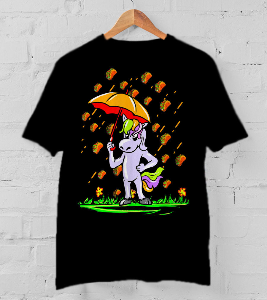 Its Raining Tacos Unicorn With Umbrella And Taco Showers T-Shirt