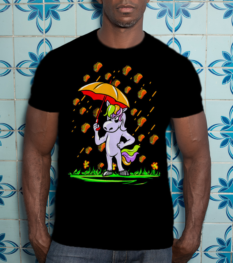 Its Raining Tacos Unicorn With Umbrella And Taco Showers T-Shirt