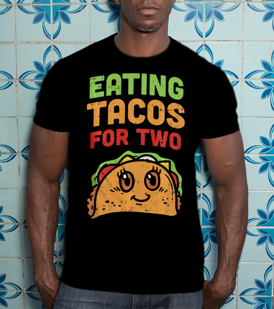 Eating Tacos For Two Cute Taco Character Pregnancy Announcement T-Shirt