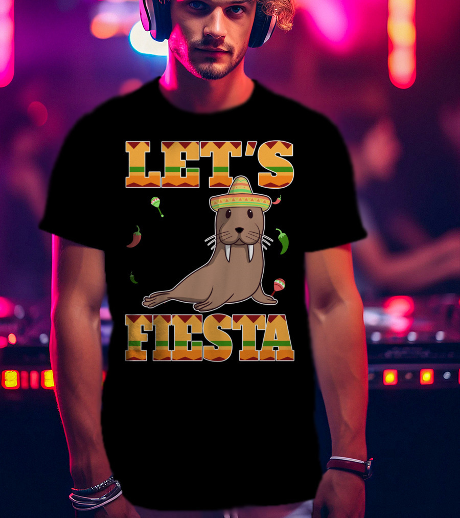 Let's Fiesta Walrus Sombrero Peppers Cinco De Mayo Mexican T-Shirt