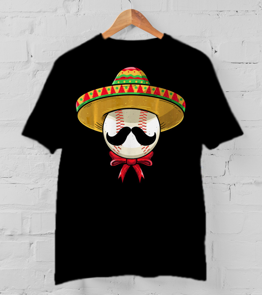 Cinco De Mayo Mexican Baseball Sombrero Mustache T-Shirt