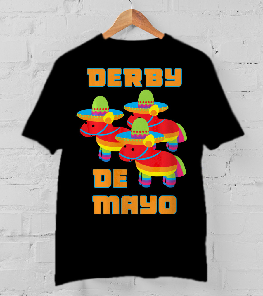 Derby De Mayo Sombrero Pinata Party T-Shirt
