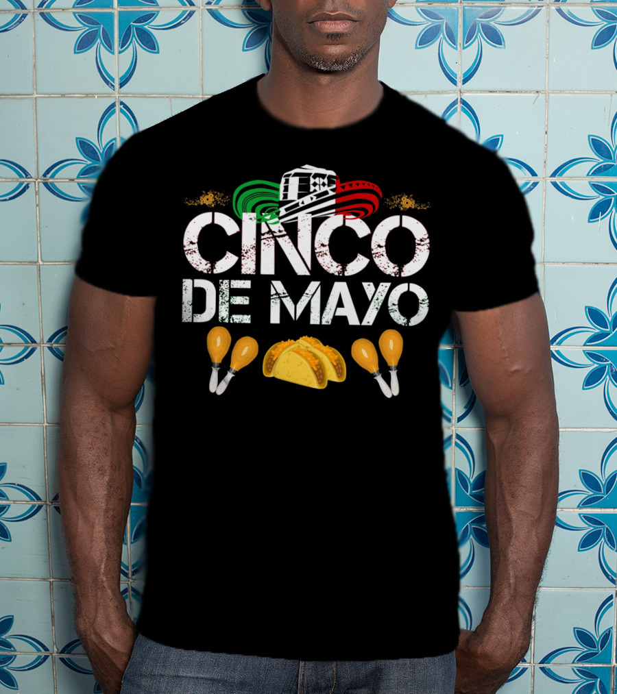 Cinco De Mayo Sombrero Tacos Maracas Fiesta T-Shirt