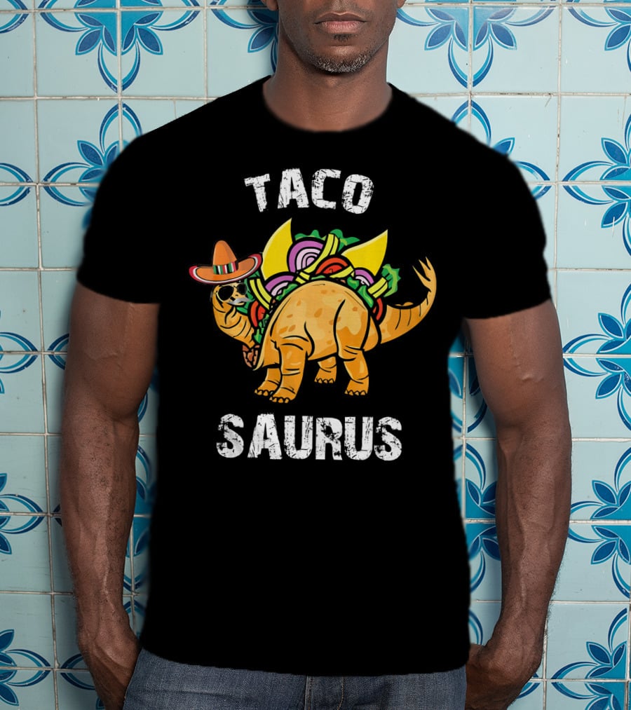 Tacosaurus Taco Dinosaur Funny Cinco De Mayo Fiesta T-Shirt
