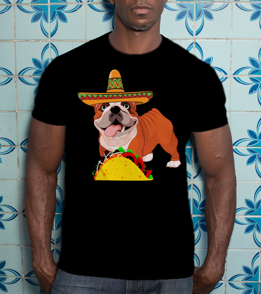 Funny Cinco De Mayo Bulldog Wear Sombrero Taco Fiesta T-Shirt