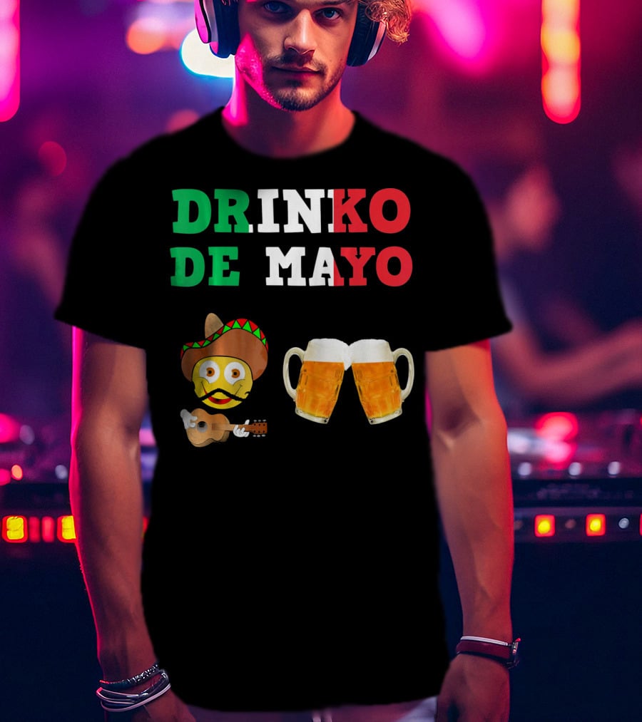 Drinko De Mayo Sombrero Guitar Emoji Beer Mugs T-Shirt