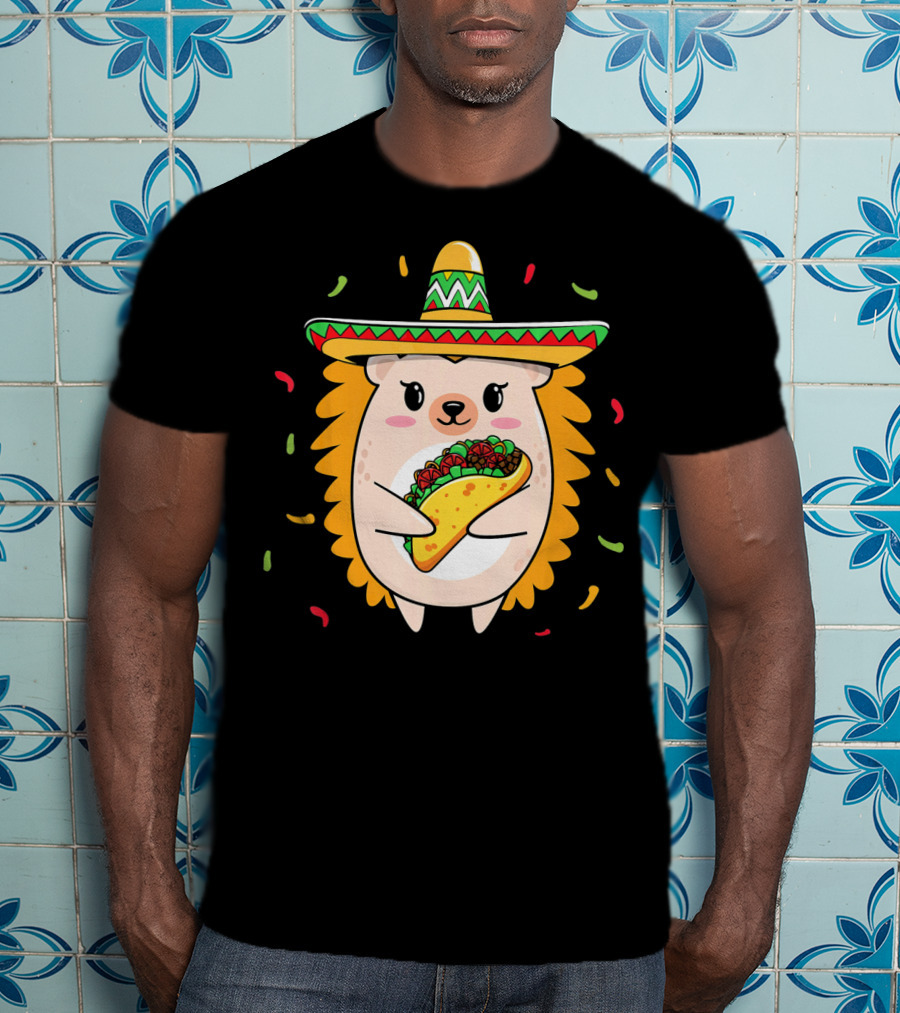 Hedgehog Sombrero Taco Cinco De Mayo Mom Hedgie T-Shirt