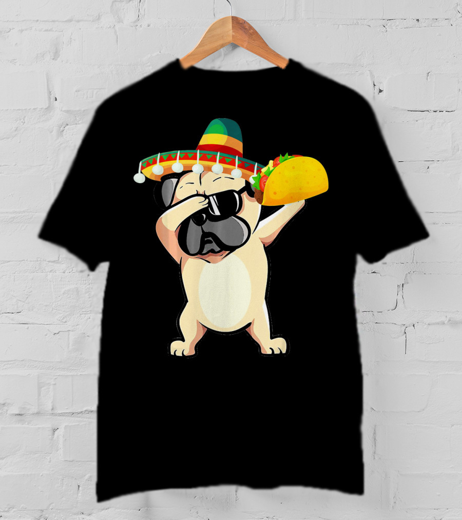 Cinco De Mayo Pug Dog Dabbing With Taco And Sombrero T-Shirt