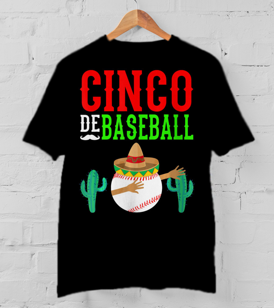 Cinco De Baseball Funny Dabbing Mex Sombrero Cactus T-Shirt