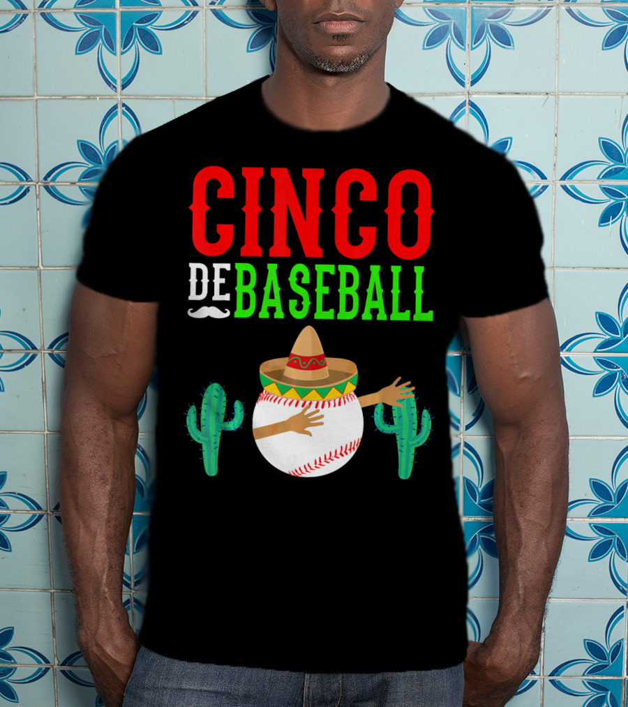 Cinco De Baseball Funny Dabbing Mex Sombrero Cactus T-Shirt