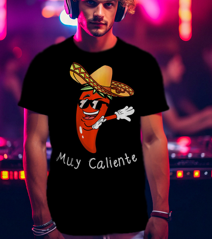 Muy Caliente Dabbing Jalapeno Cinco De Mayo T-Shirt