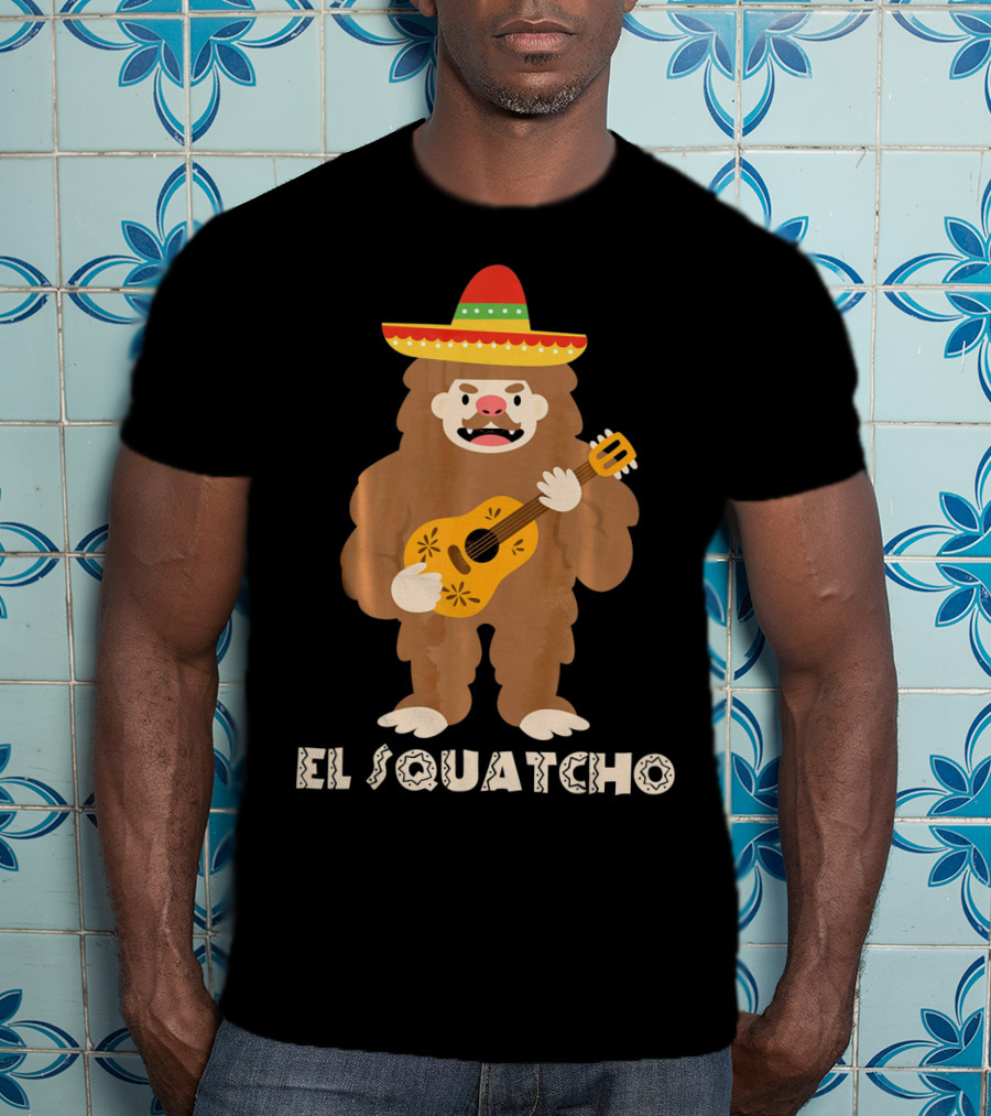 El Squatcho Sasquatch Funny Mexican Cinco Mariachi Sombrero Guitar T-Shirt