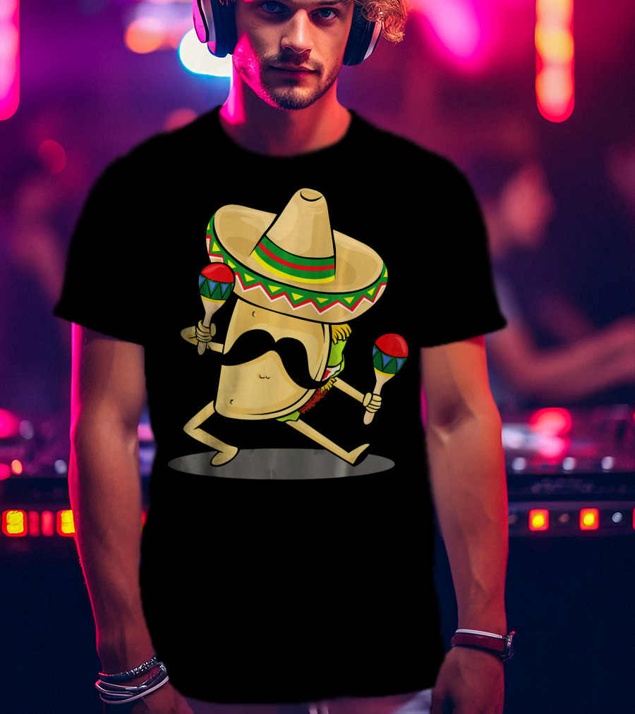 Cinco De Mayo Funny Taco Dancing Sombrero With Maracas T-Shirt