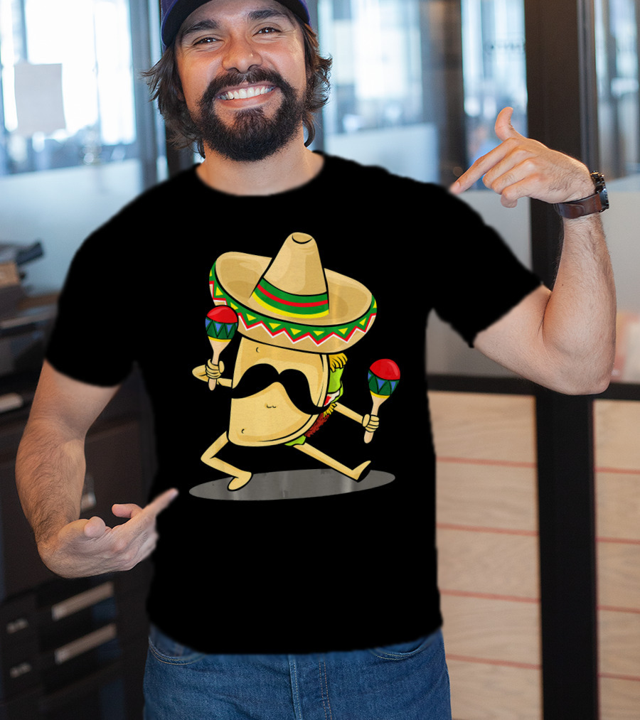 Cinco De Mayo Funny Taco Dancing Sombrero With Maracas T-Shirt