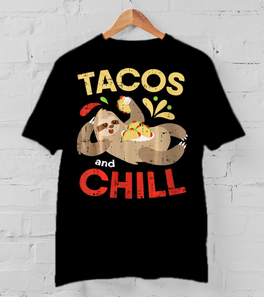 Tacos And Chill Sloth Funny Mexican Fiesta Vibes T-Shirt