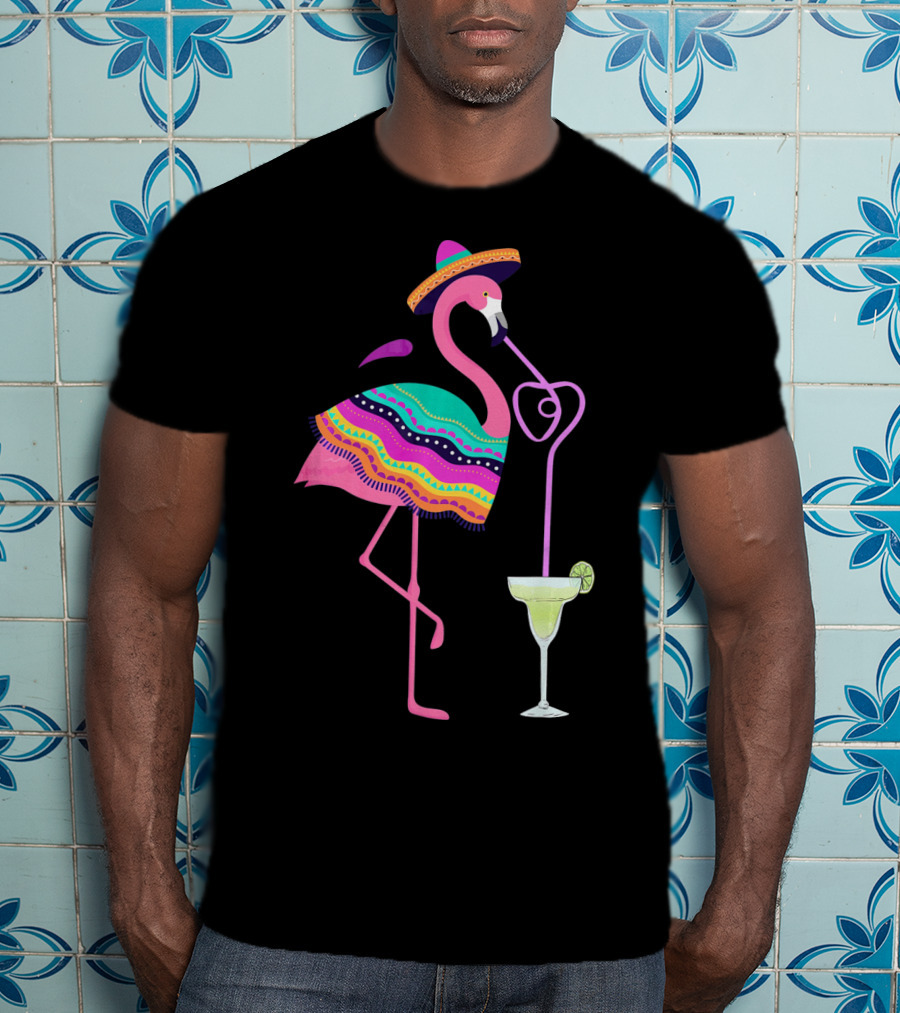 Cinco De Mayo Flamingo With Margarita And Sombrero Fun T-Shirt