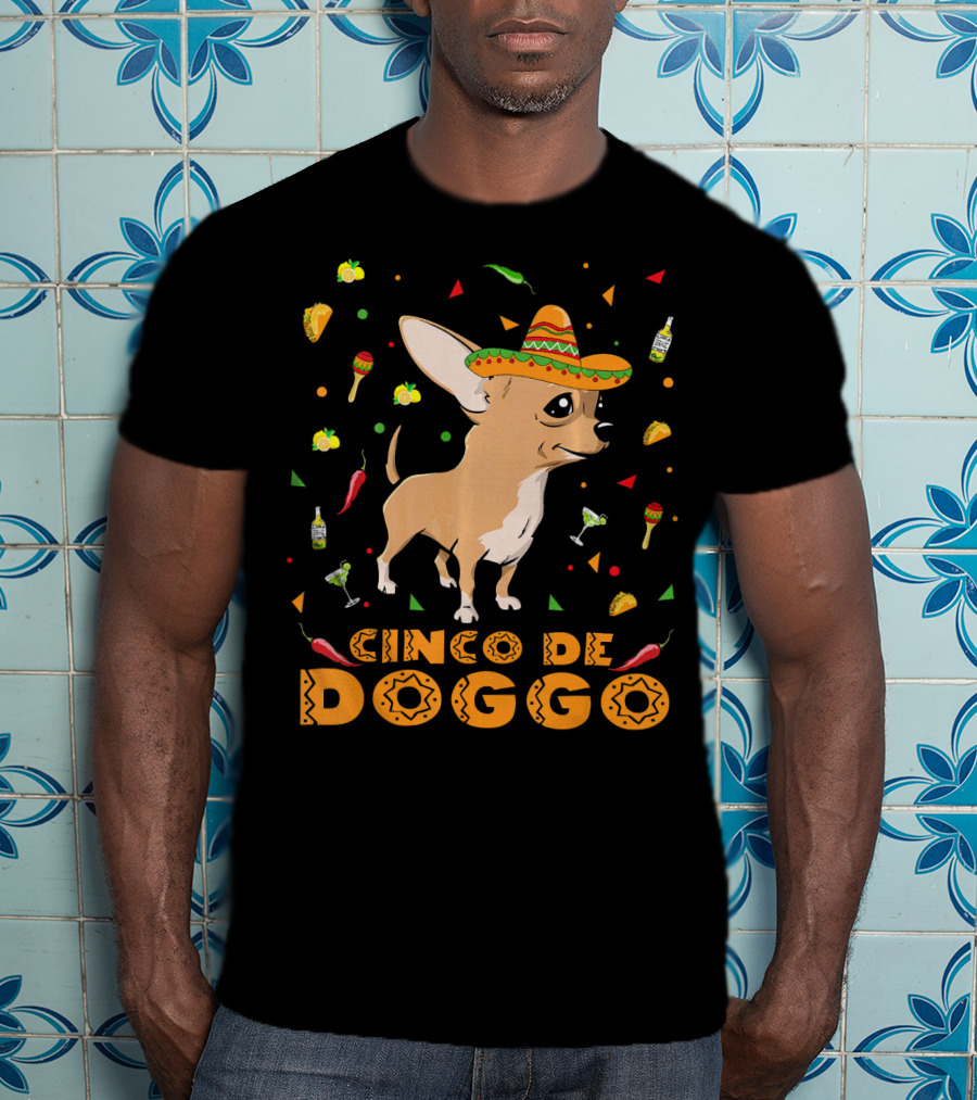 Cinco De Doggo Chihuahua Sombrero Mexican Fiesta Peppers Tequila T-Shirt