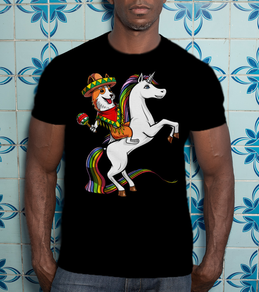 Corgi Riding Unicorn In Sombrero With Maracas Cinco De Mayo Mexic Fiesta T-Shirt
