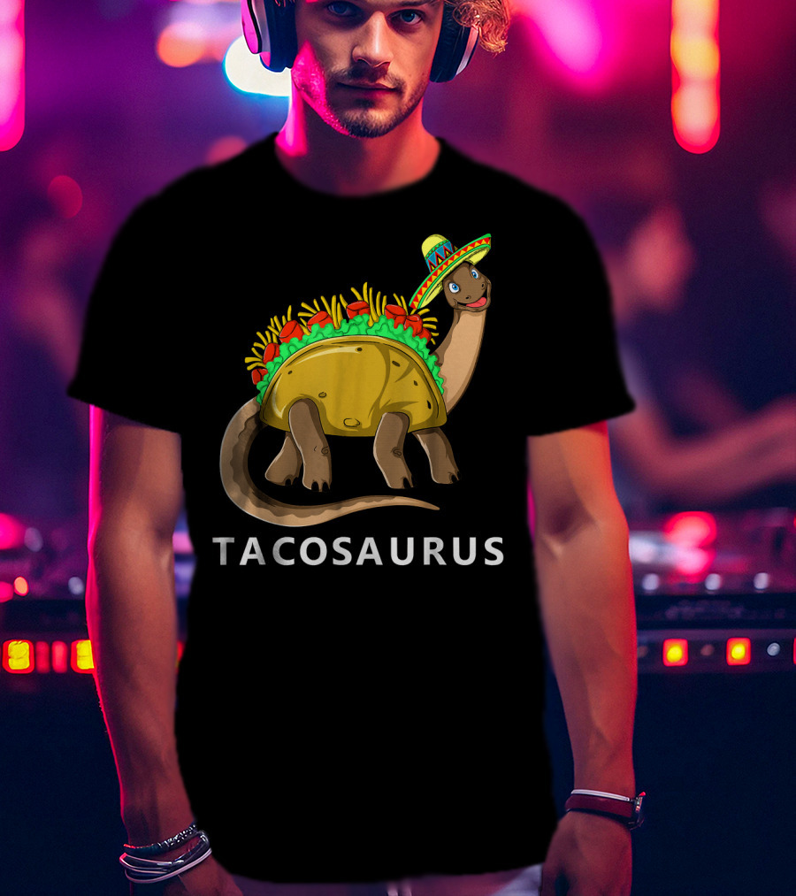Tacosaurus Cool Dino Taco Sombrero Fiesta Cinco T-Shirt