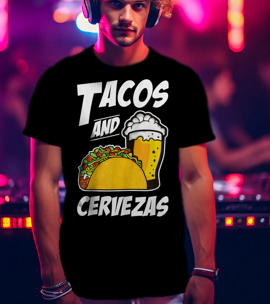 Tacos And Cervezas Funny Cinco De Mayo T-Shirt