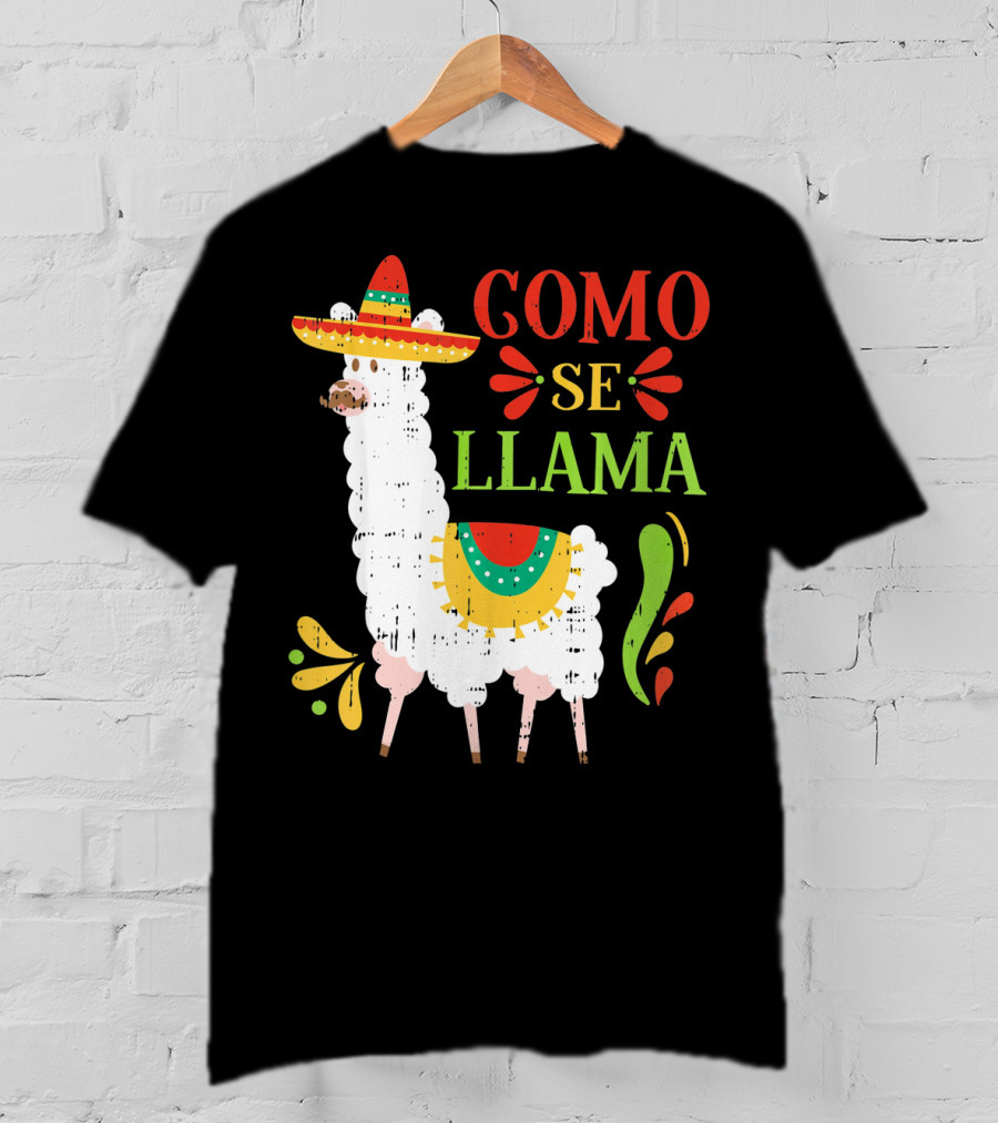 Como Se Llama Funny Cinco De Mayo Llama With Sombrero T-Shirt