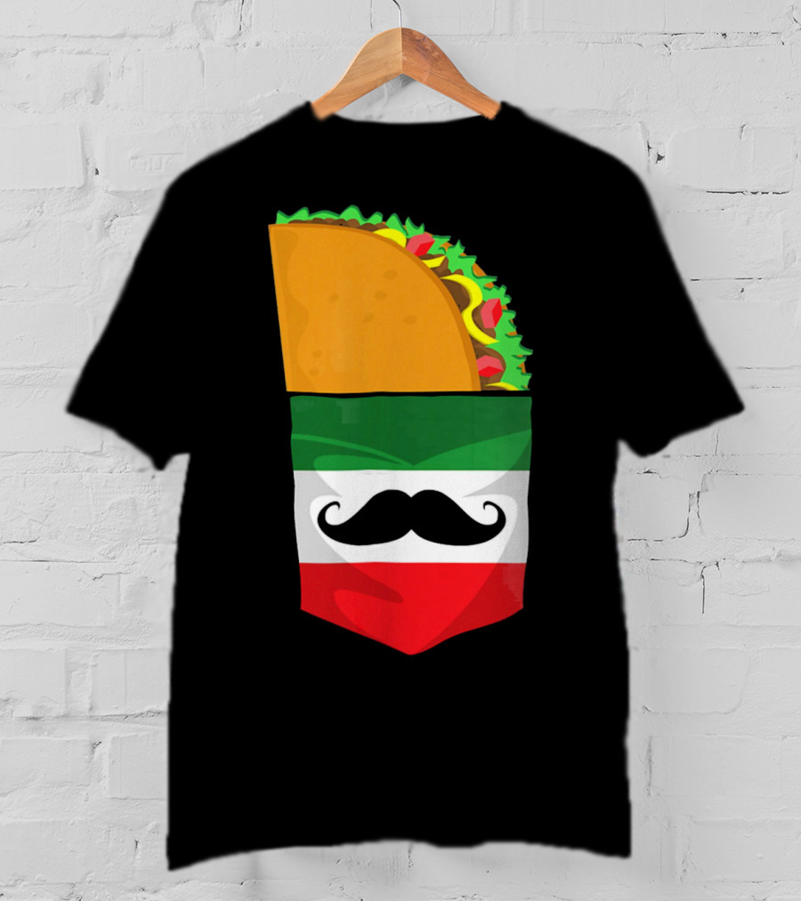 Mexican Flag Taco Cinco De Mayo Mustache T-Shirt