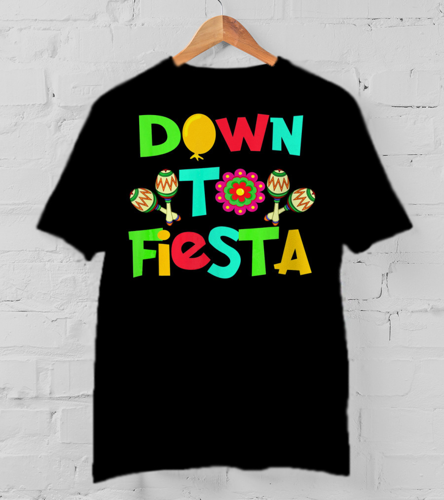 Down To Fiesta Cinco De Mayo Colorful Maracas Balloon Flower T-Shirt
