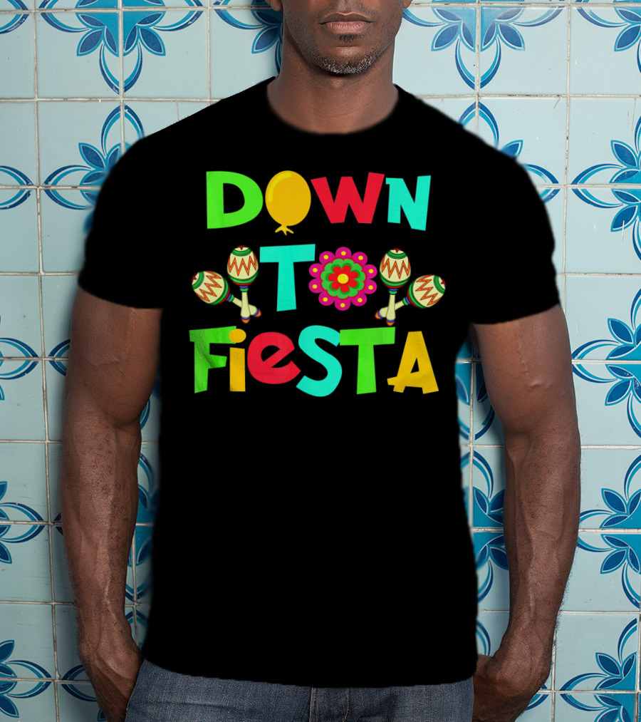 Down To Fiesta Cinco De Mayo Colorful Maracas Balloon Flower T-Shirt
