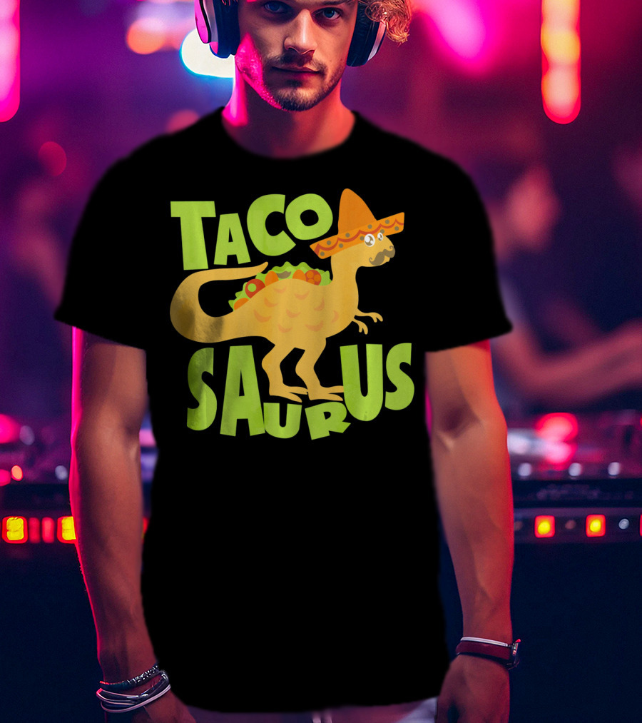 Cinco De Mayo Taco Tacosa Dinosaur Tacosaurus Sombrero T-Shirt