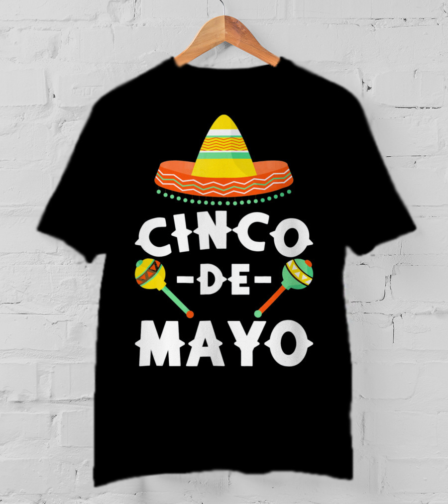 Cinco De Mayo Sombrero And Maracas T-Shirt
