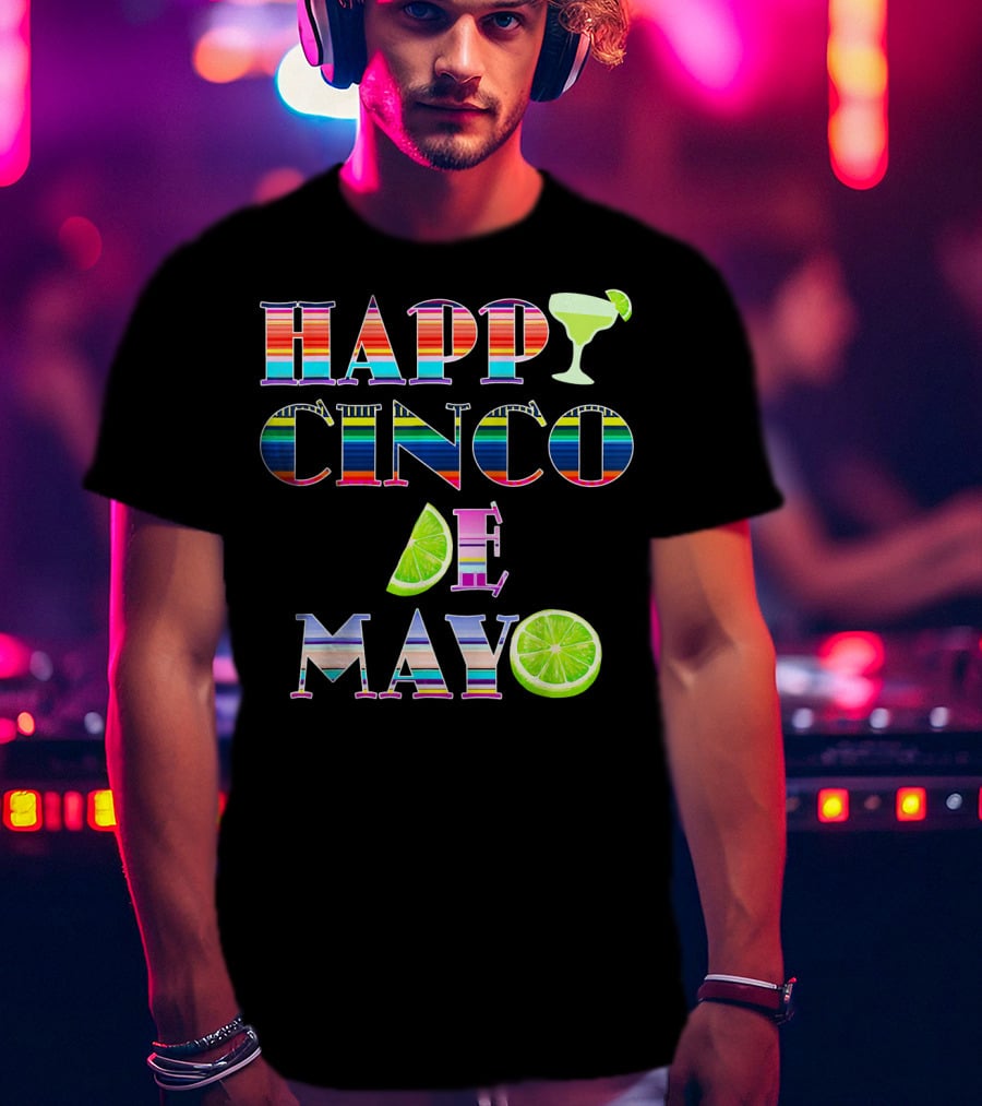 HAPPY CINCO DE MAYO Serape Stripes Margarita Lime T-Shirt