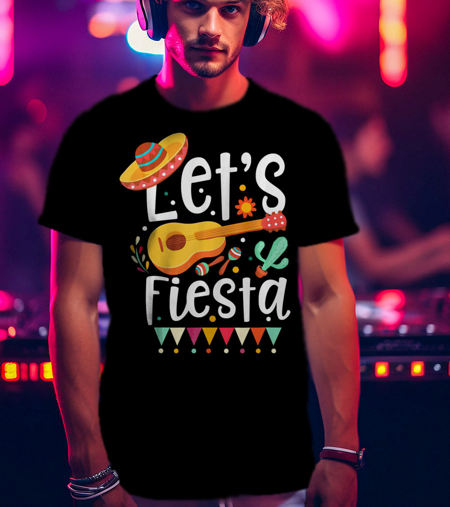 Let's Fiesta Cinco De Mayo Mexican Guitar T-Shirt