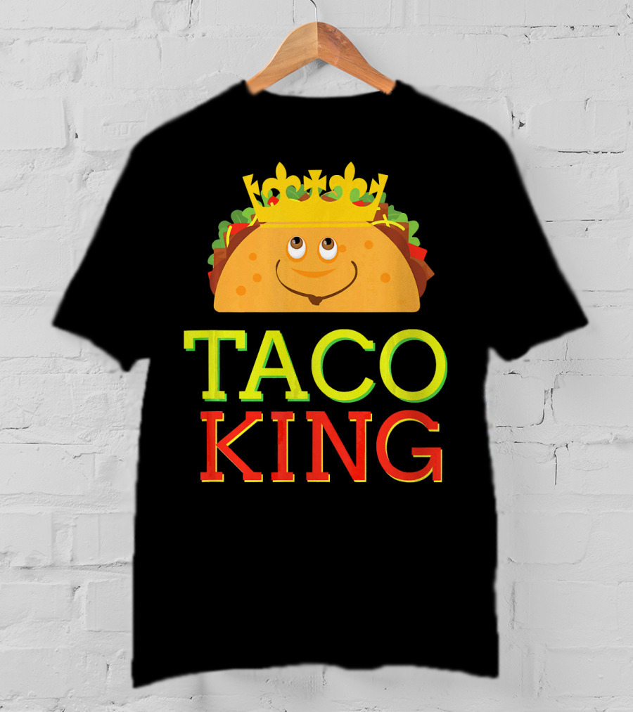 Taco King Funny Cinco DE With Smiling Crowned Taco T-Shirt