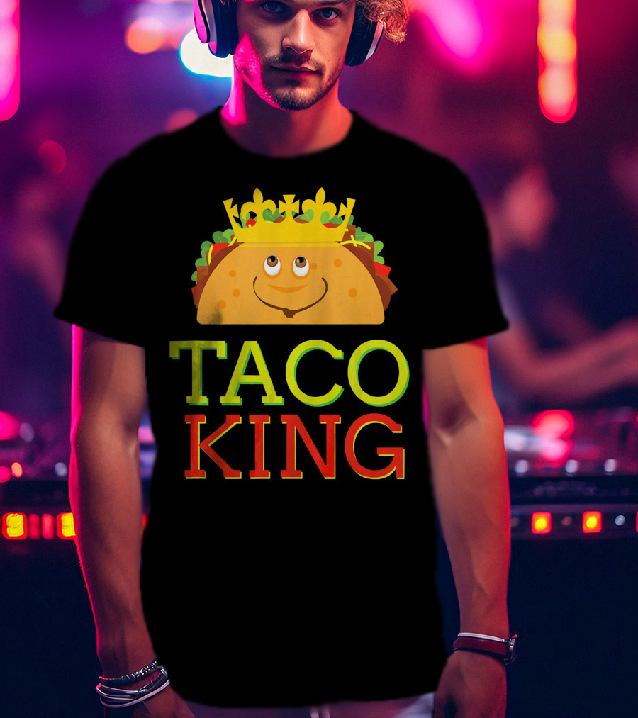 Taco King Funny Cinco DE With Smiling Crowned Taco T-Shirt